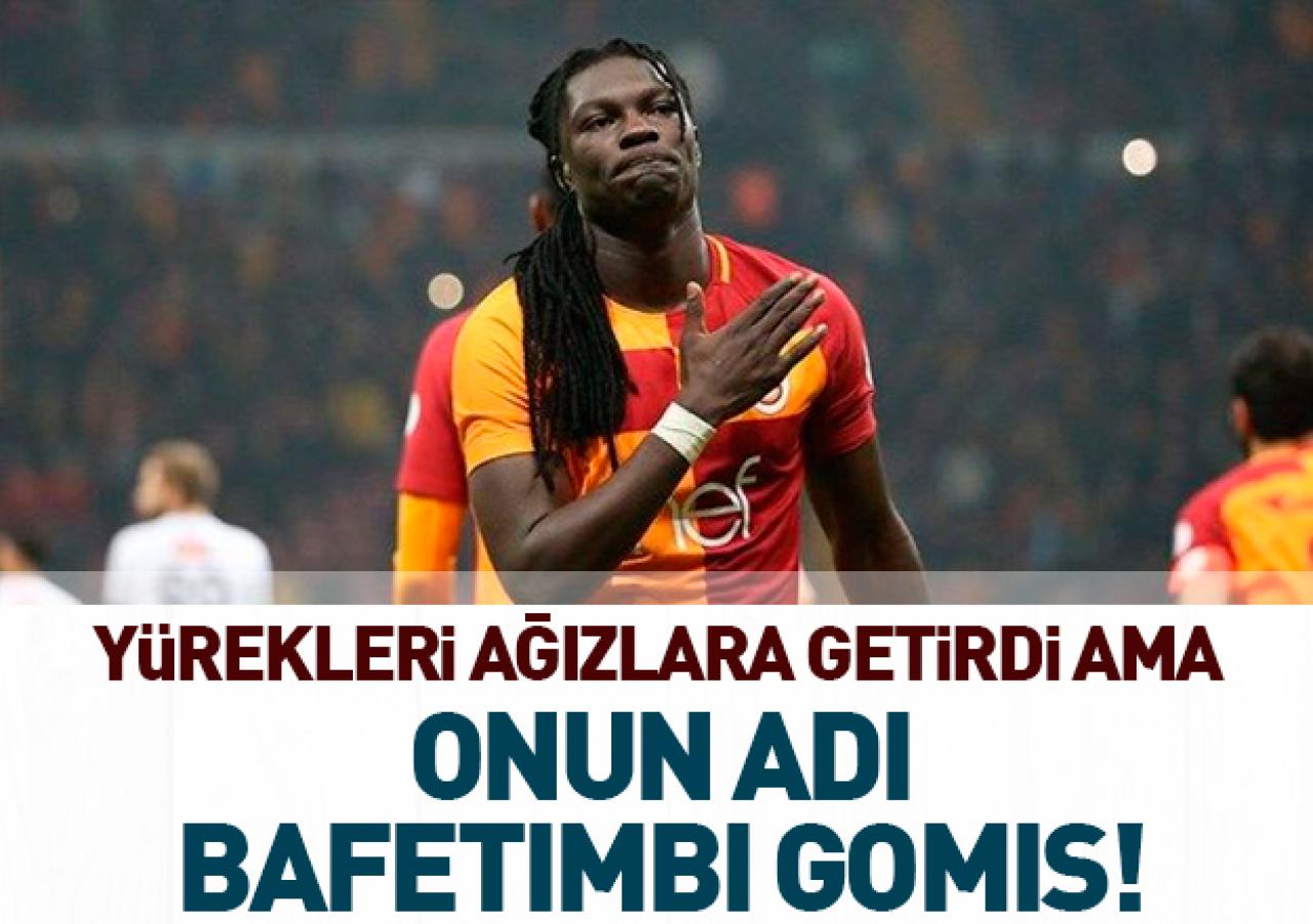 Onun adı Gomis!