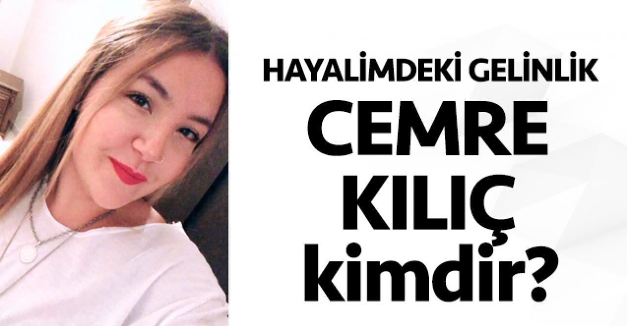 Hayalimdeki Gelinlik Cemre Kılıç kimdir? Kaç yaşında, nereli ve Instagram hesabı