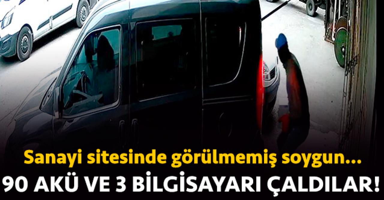 Sanayi sitesinde hırsızlık! Beylikdüzü'nde 90 akü ve 3 bilgisayarı böyle çaldılar