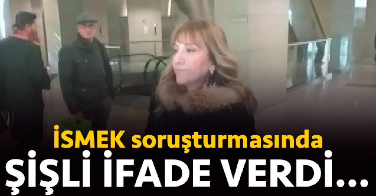 Yeşim Meltem Şişli İSMEK soruşturmasında ifade verdi