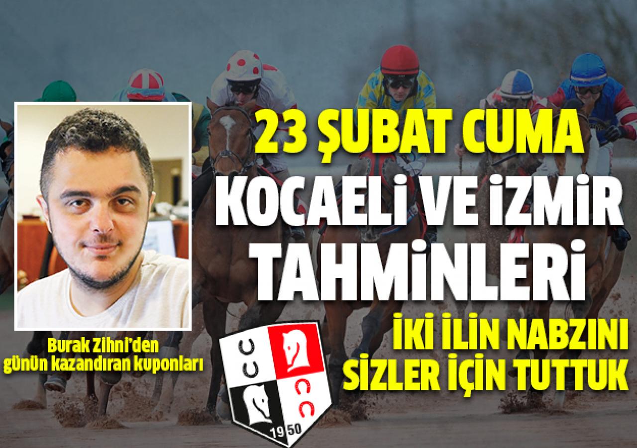 23 Şubat Cuma İzmir ve Kocaeli At Yarışı Tahminleri - Altılı Ganyan Bülteni