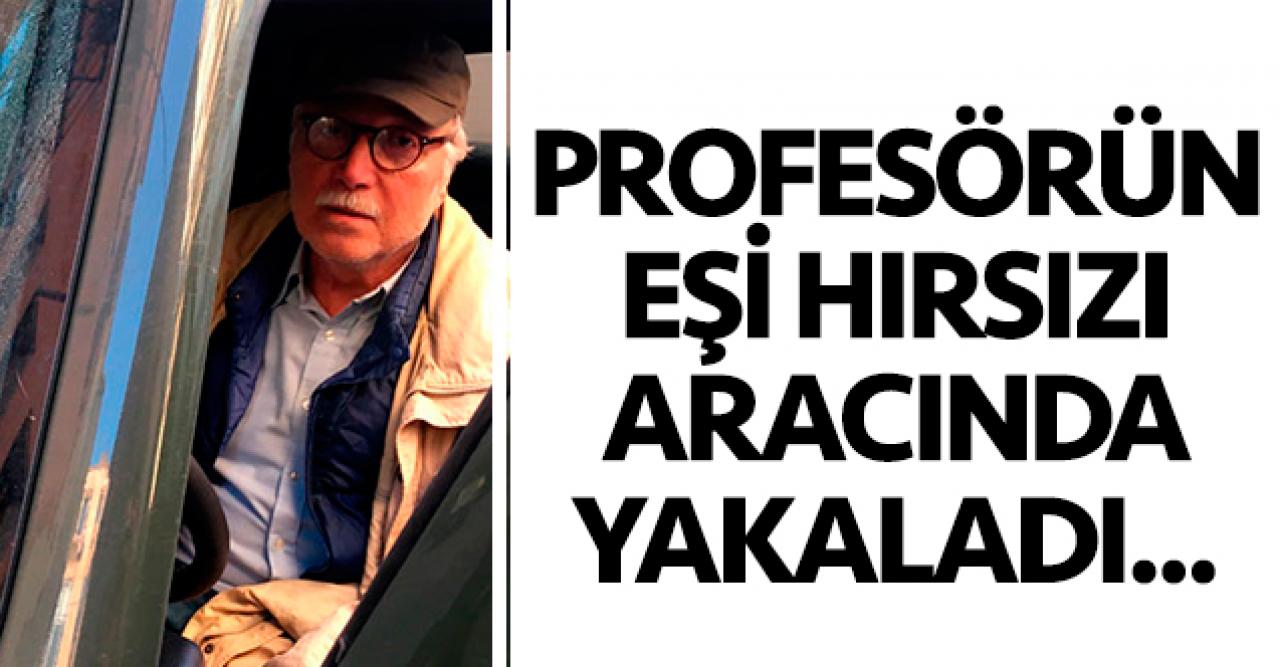 Prof. Dr. Zeki Fındıkoğlu'nun eşi hırsızı cip içinde yakaladı