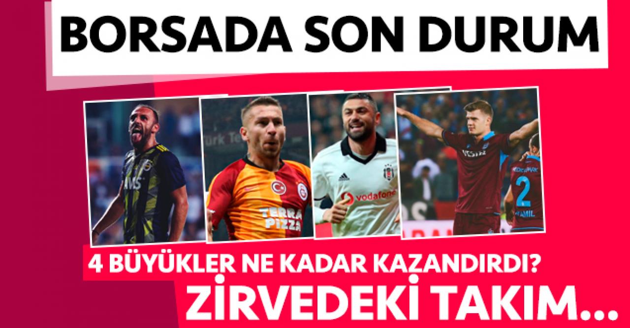 Fenerbahçe, Galatasaray, Beşiktaş ve Trabzonspor'un borsadaki son durumu