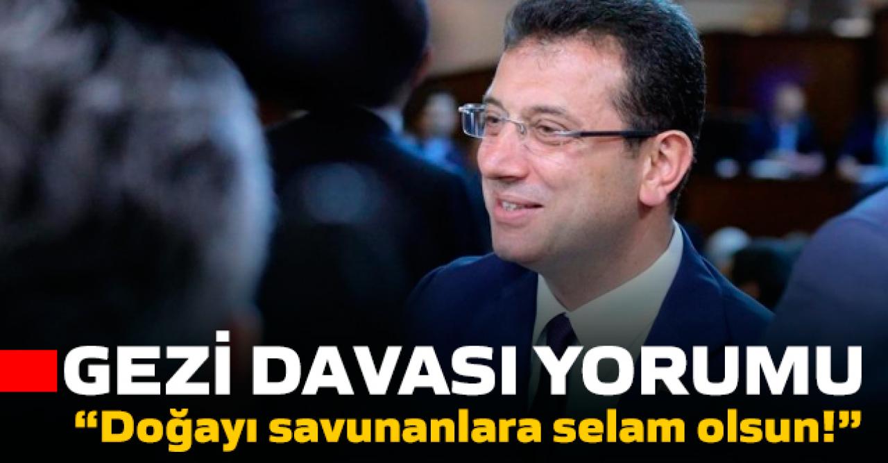 'Doğayı savunanlara selam olsun!'