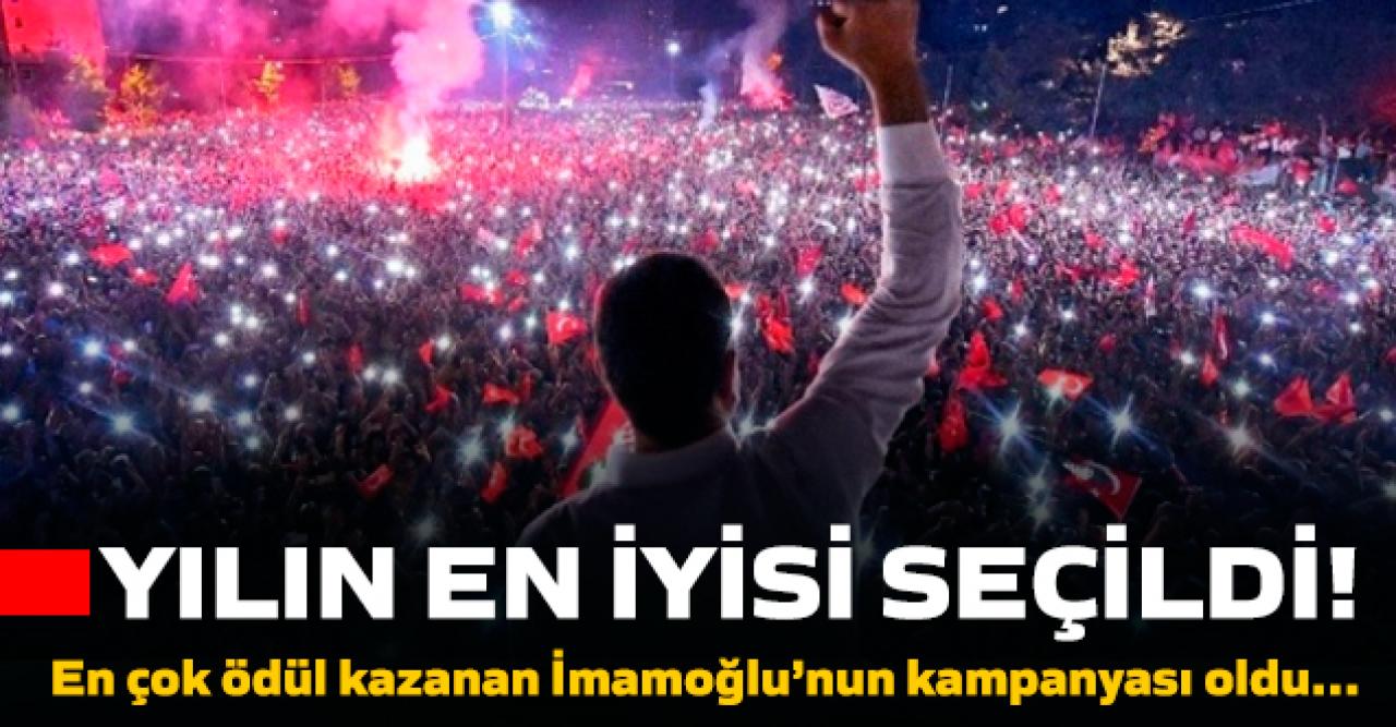 İmamoğlu’nun kampanyası dünyada yılın en iyisi seçildi