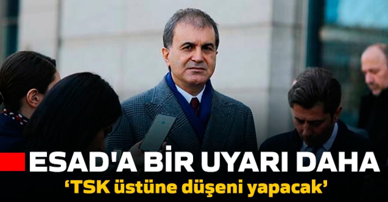 Çelik: TSK üstüne düşen vazifeyi yerine getirecektir