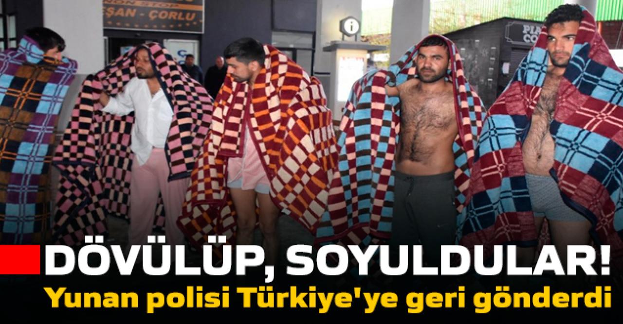 Yunan polisi göçmenleri çıplak halde geri gönderdi