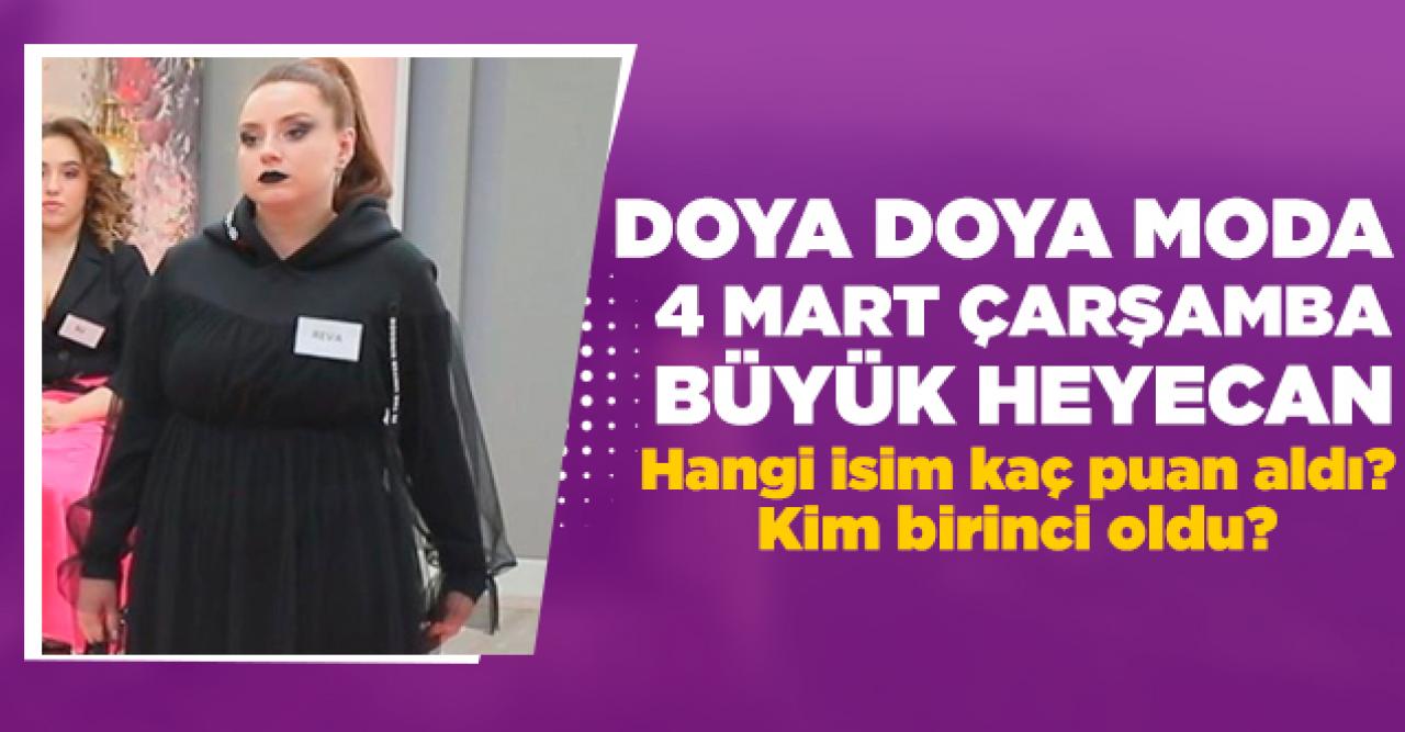 Doya Doya Moda 4 Mart Çarşamba kim birinci oldu? Puan Durumu