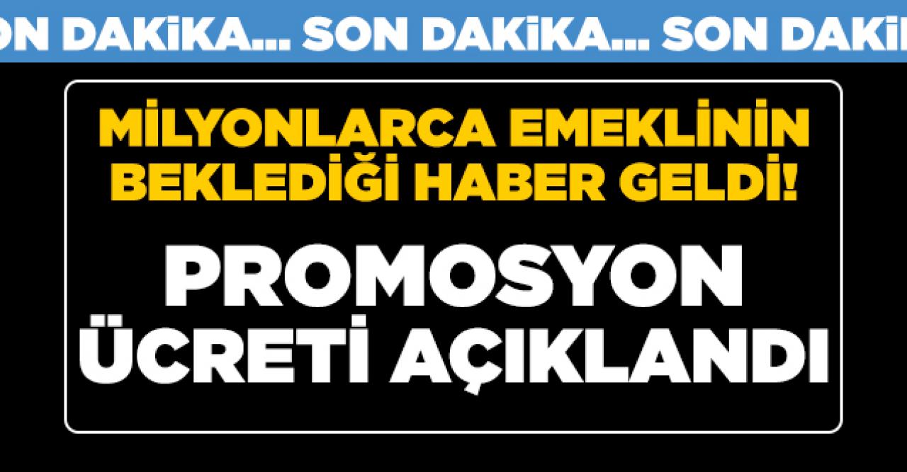 2020 Promosyon ücretleri açıklandı | Promosyonlar ne zaman yatacak