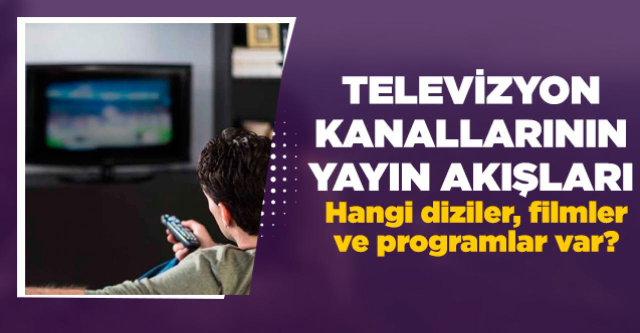 6 Mart 2020 Cuma Atv, Kanal D, FOX Tv, TV8, TRT1, Kanal 7, Show Tv, Star Tv yayın akışı