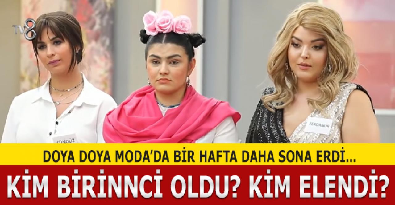 Doya Doya Moda 6 Mart Cuma kim birinci oldu? Kim elendi? Puan Durumu