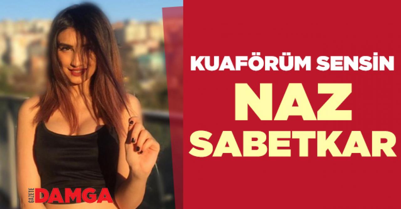 Kuaförüm Sensin Naz Sabetkar kimdir? Kaç yaşında, nereli ve Instagram hesabı