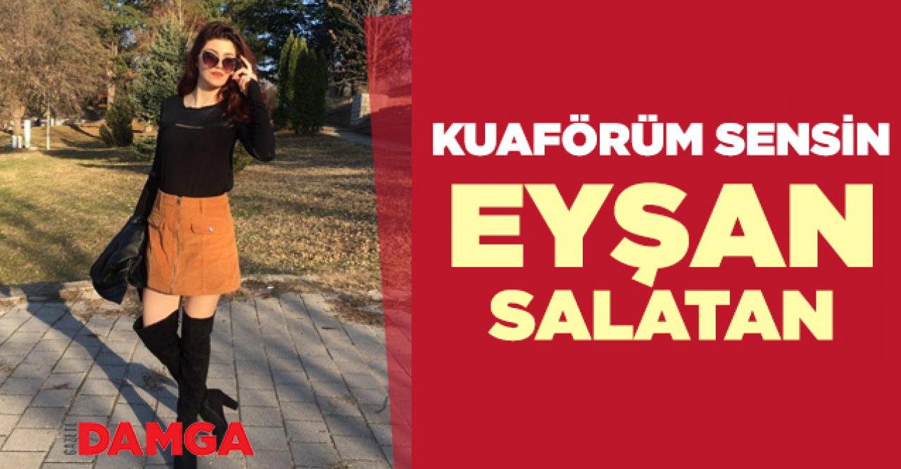 Kuaförüm Sensin Eyşan Salatan kimdir? Kaç yaşında, nereli ve Instagram hesabı