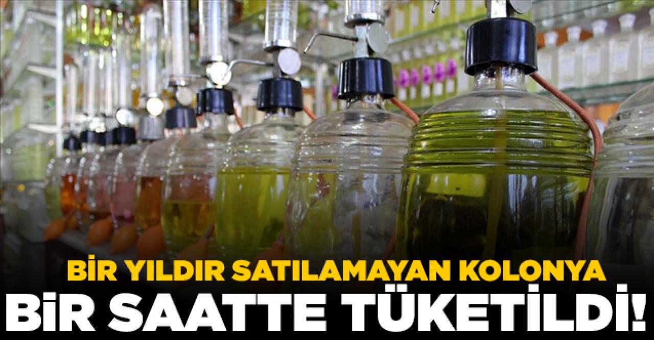 Bir yılda satılmayan kolonya bir saatte bitti