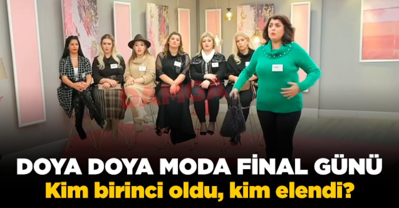 Doya Doya Moda 13 Mart Cuma kim birinci oldu? Kim elendi? Puan Durumu