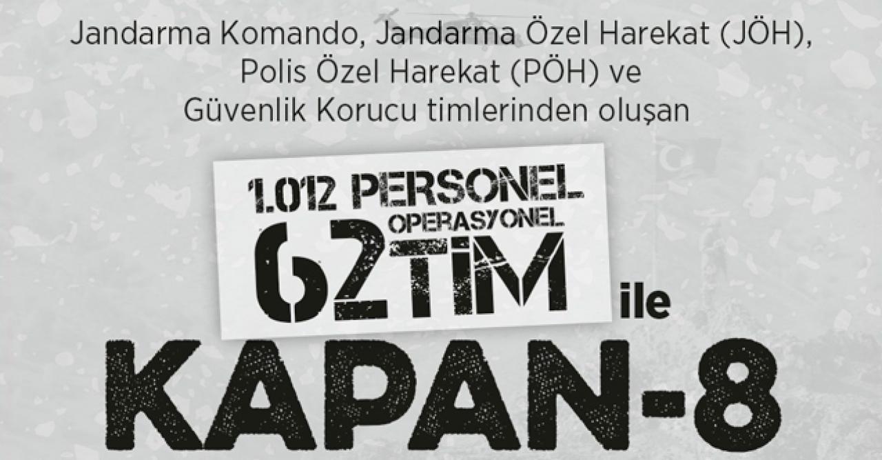 3 ilde 'Kapan-8' operasyonu