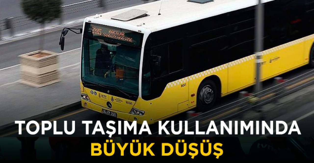 Toplu ulaşım kullanımında büyük azalma