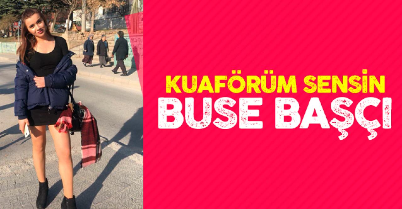 Kuaförüm Sensin Buse Başçı kimdir? Kaç yaşında, nereli ve Instagram hesabı