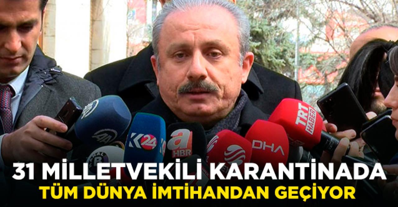 Bakan açıkladı: 31 milletvekili karantinada! Hangi milletvekilleri karantinada?