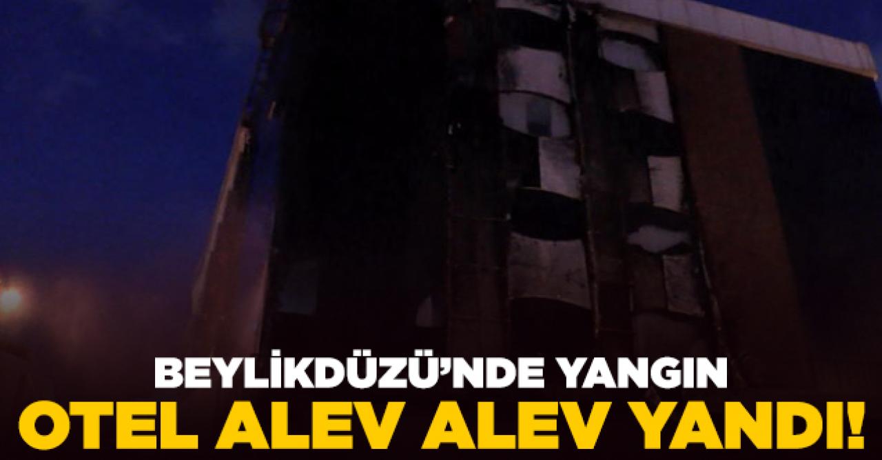 Beylikdüzü Yakuplu'daki otelde yangın!