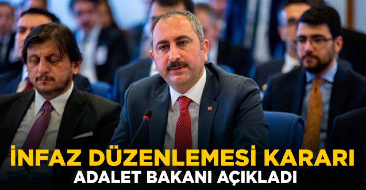 İnfaz düzenlemesiyle ilgili gelişme