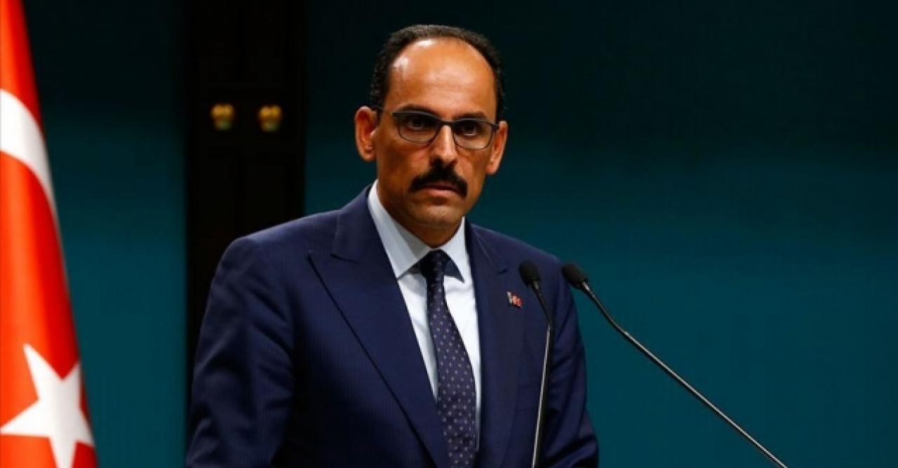 İbrahim Kalın: Tedbirleri hafife almayın