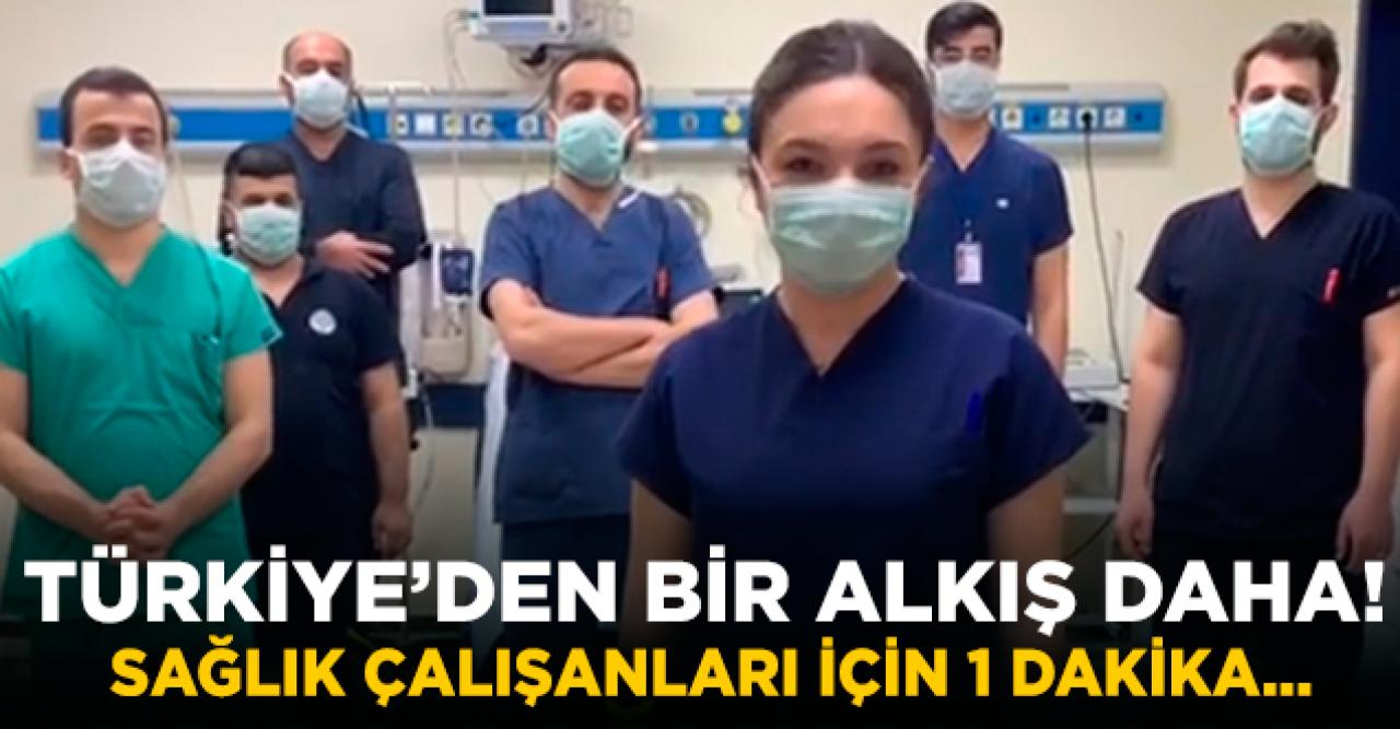 Türkiye sağlık çalışanlarına destek için 3. gününde de alkış tuttu!