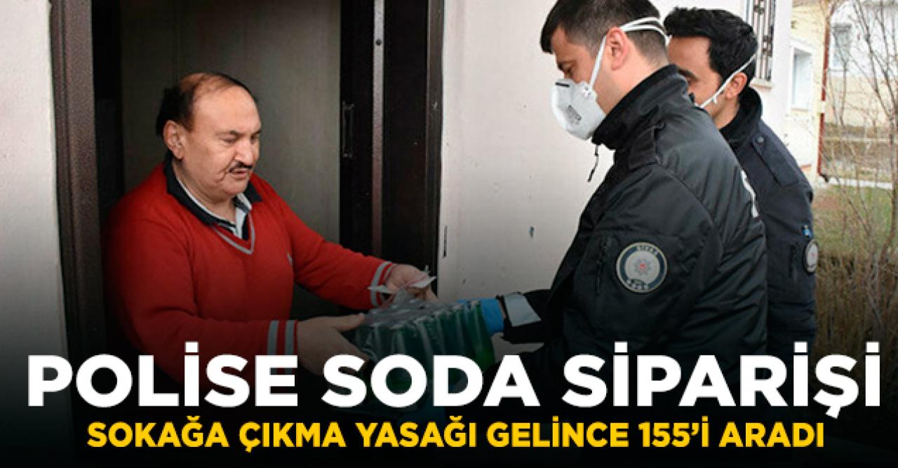 68 yaşındaki Ethem Koçak, polise soda sipariş etti