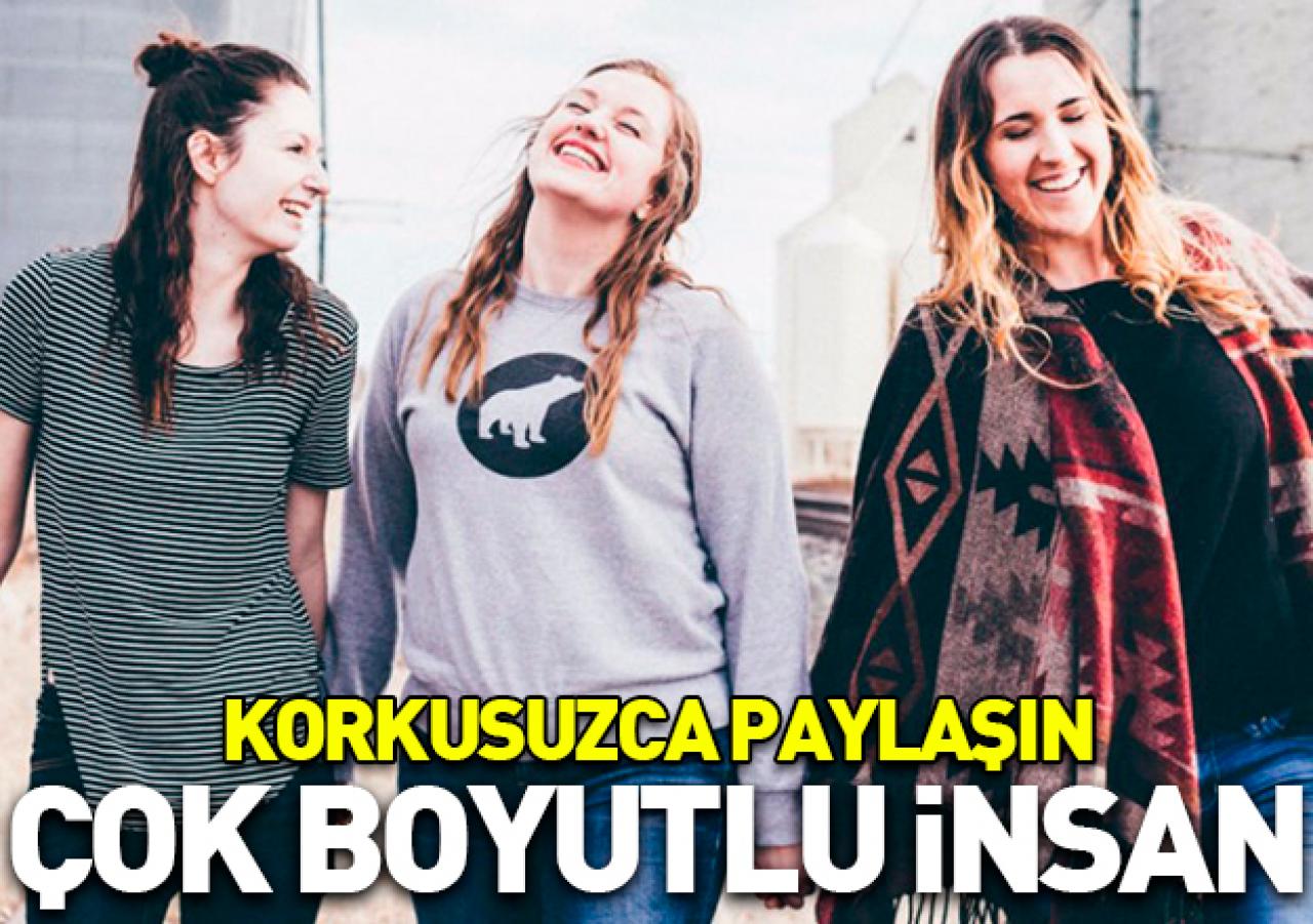 Çok boyutlu insan olmak