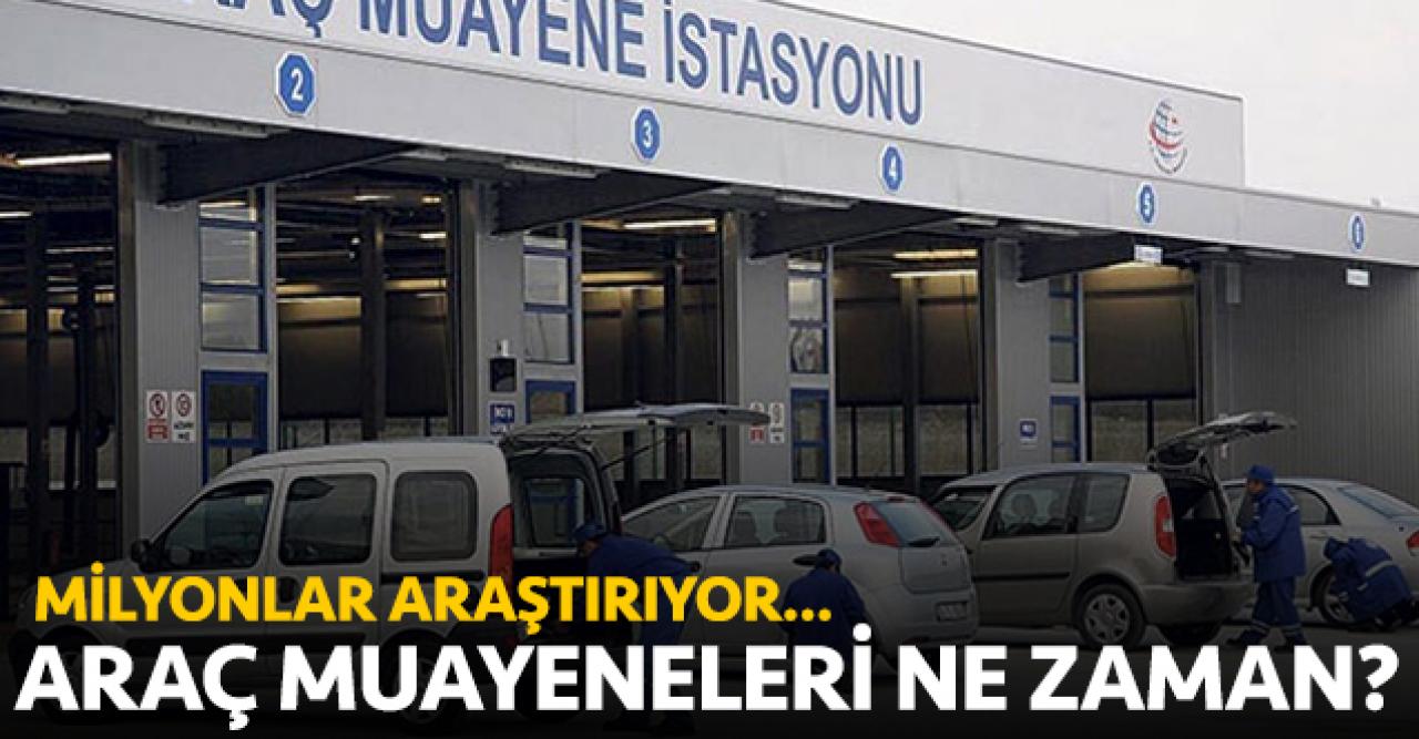 65 yaş üstü vatandaşlar için araç muayeneleri ne zaman yapılacak?