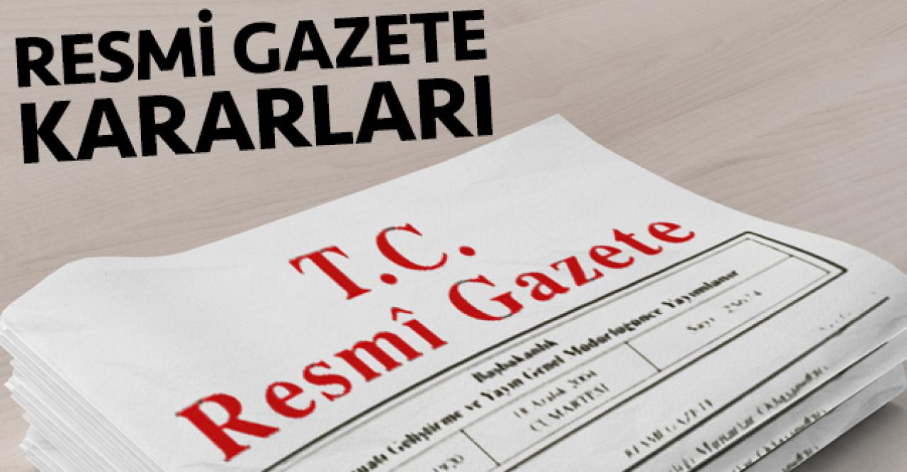 28 Mart 2020 Cumartesi 31082 sayılı Resmi Gazete kararları