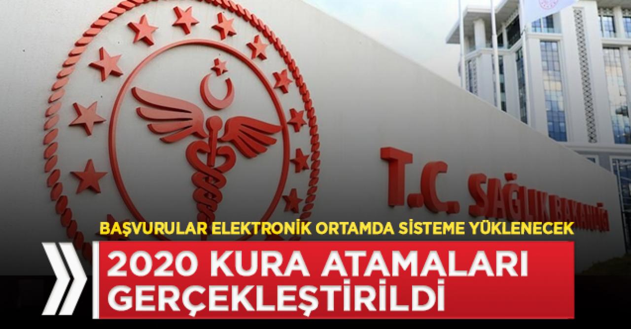 Sağlık Bakanlığı 2020 kura atamaları gerçekleştirildi