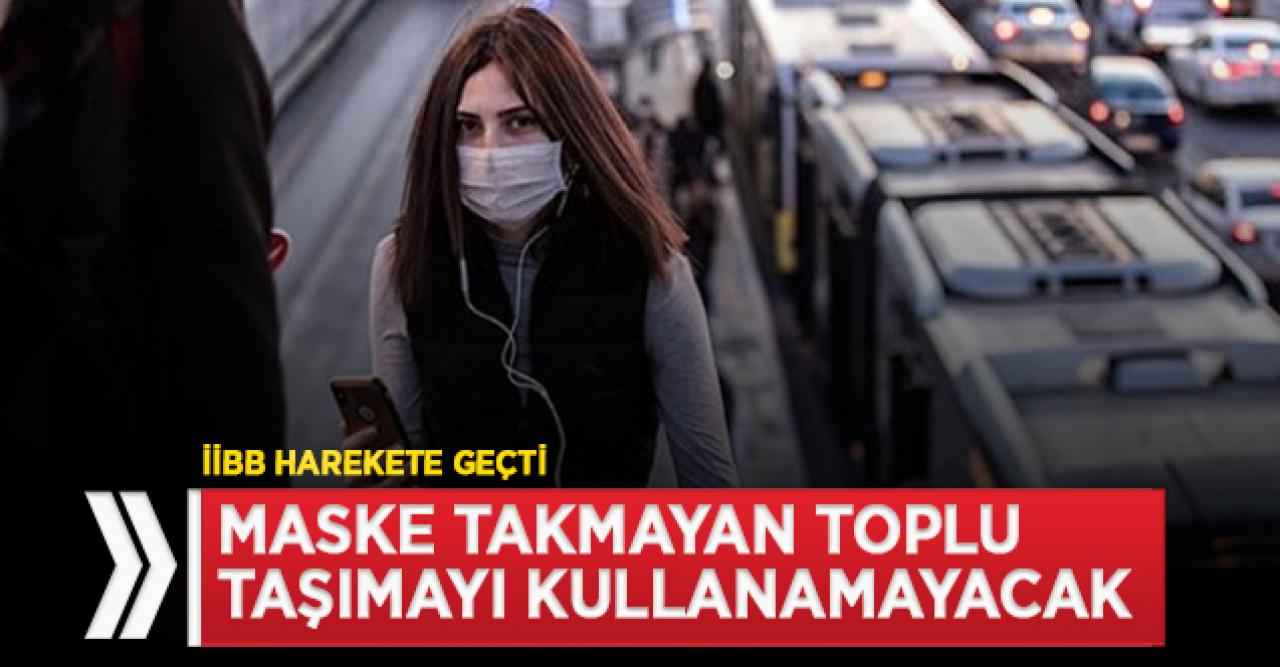 Maske takmayan toplu taşımayı kullanamayacak