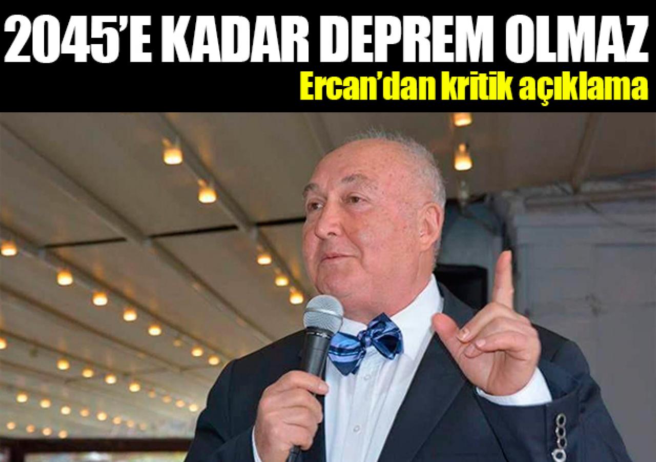 2045’ten önce deprem olmaz