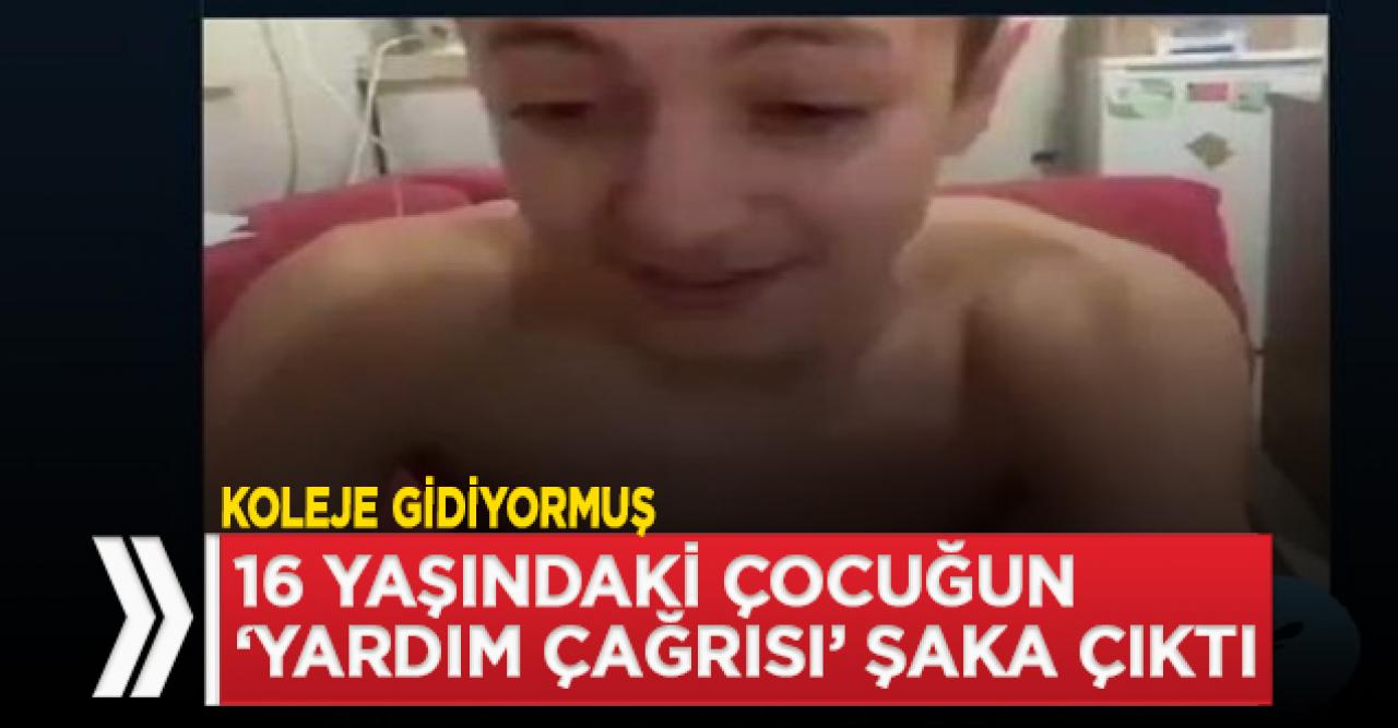 'Yardım edin' diyen 16 yaşındaki çocuğun videosu şaka çıktı