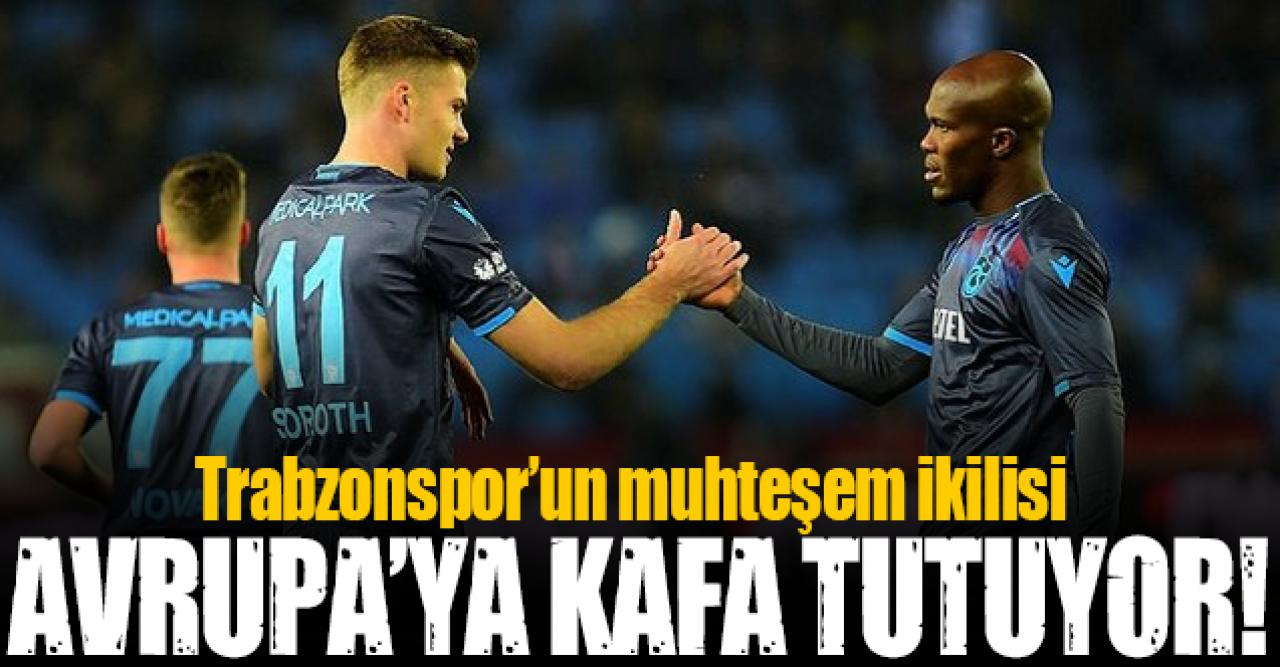 Alexander Sörloth ve Anthony Nwakaeme Avrupa'ya kafa tutuyor