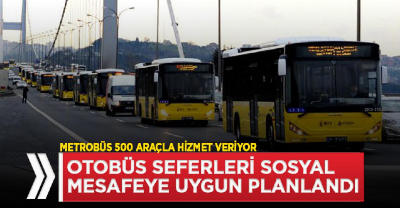 İstanbul'da otobüs seferleri sosyal mesafeye uygun planlandı