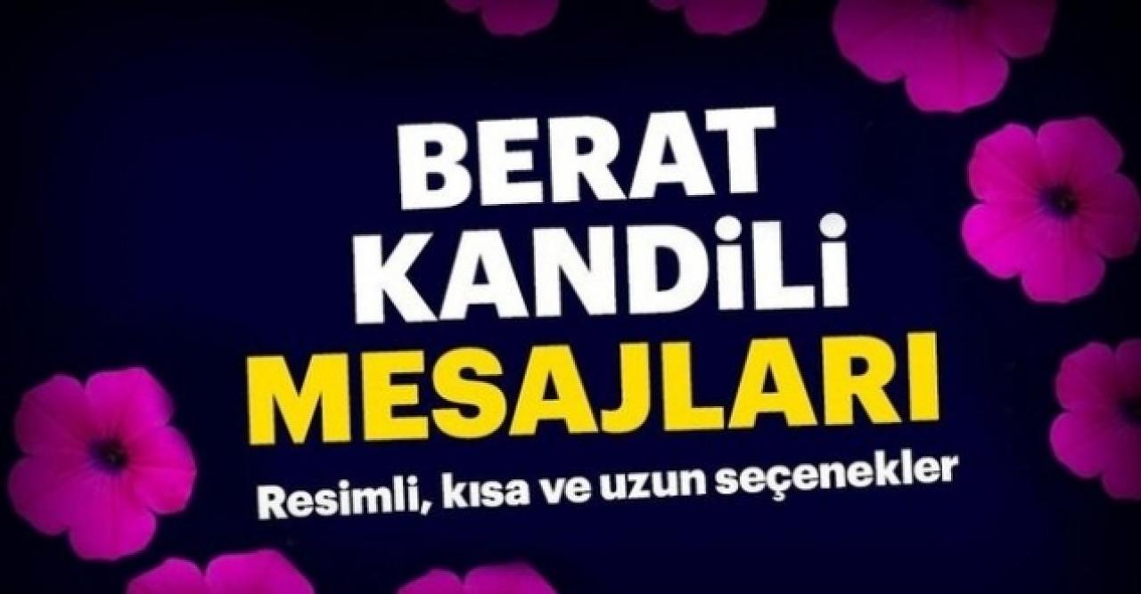 2020 Anlamlı, resimli ve kısa Berat Kandili mesajları | Whatsapp ve SMS mesajı gönder