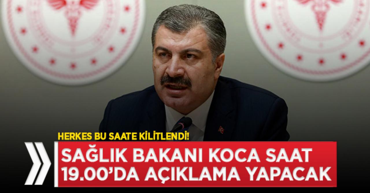 Son dakika... Sağlık Bakanı Koca açıklama yapacak