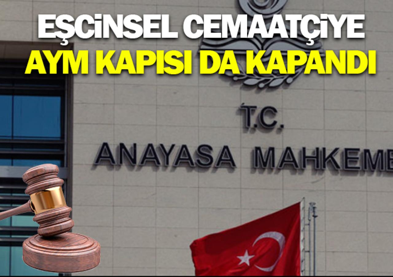 Eşcinsel cemaatçiye AYM kapısı da kapandı