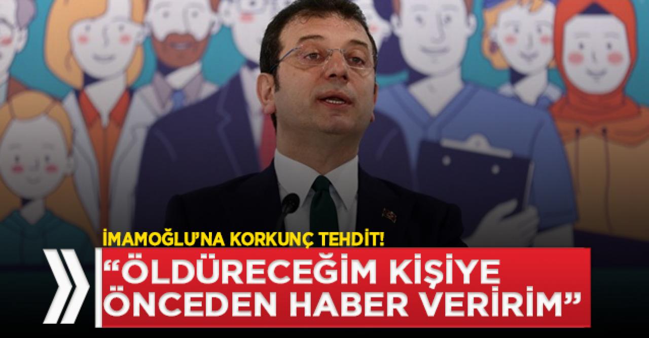 İmamoğlu'na tehdit:  Senin kanını akıtır sana içiririm!