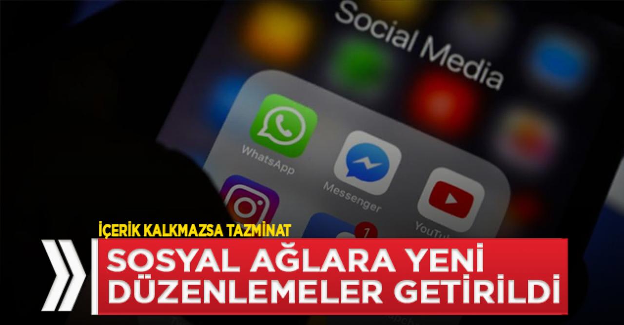 Sosyal medyaya yeni düzenlemeler!