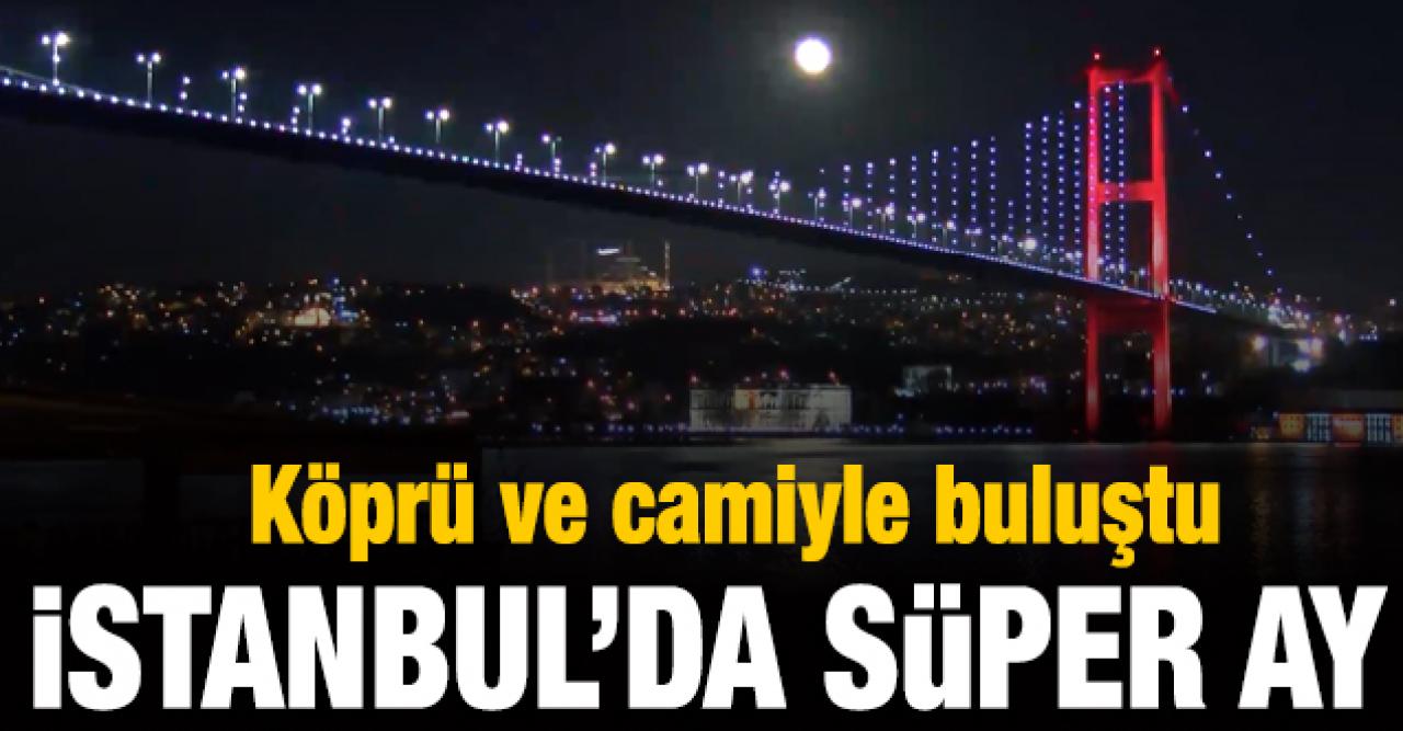 Süper ay köprü ve camiyle buluştu