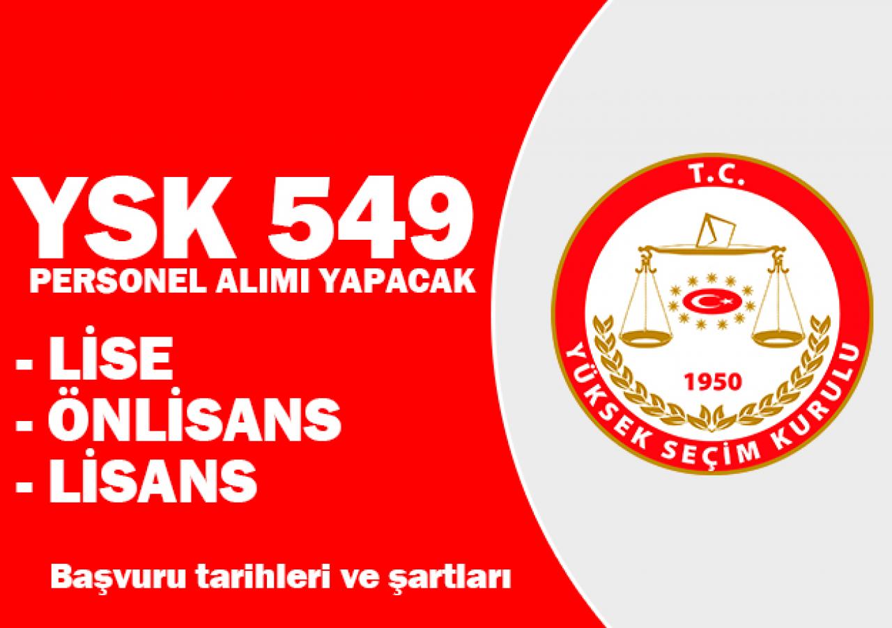 2018 YSK 549 memur personel alım şartları ve tarihleri | KPSS şart mı değil mi