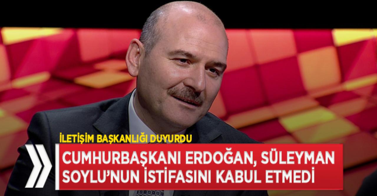 Son dakika... Erdoğan istifayı kabul etmedi! İletişim Başkanlığı'ndan istifa açıklaması