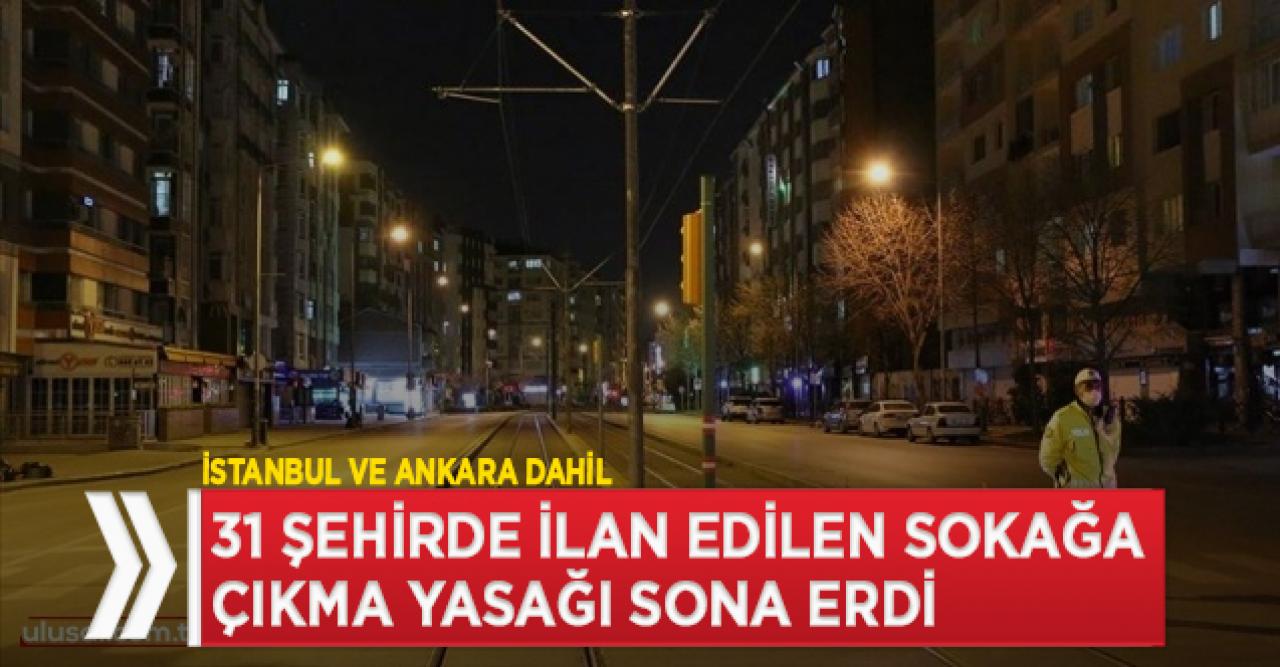 Sokağa çıkma yasağı sona erdi