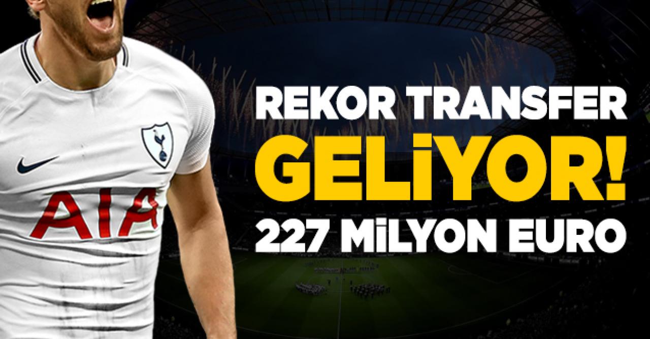 Futbolda dünya rekoru gelebilir! Tottenham çıldırdı... 227 milyon euro