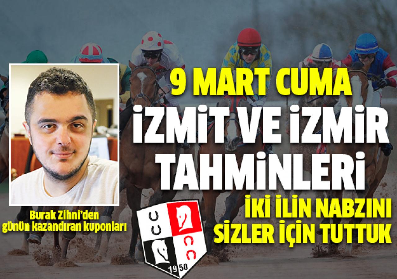 9 Mart 2018 Cuma Kocaeli ve İzmir At Yarışı Tahminleri