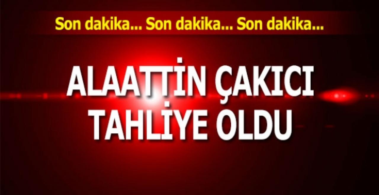 Alaattin Çakıcı, Sincan Cezaevi'nden tahliye oldu