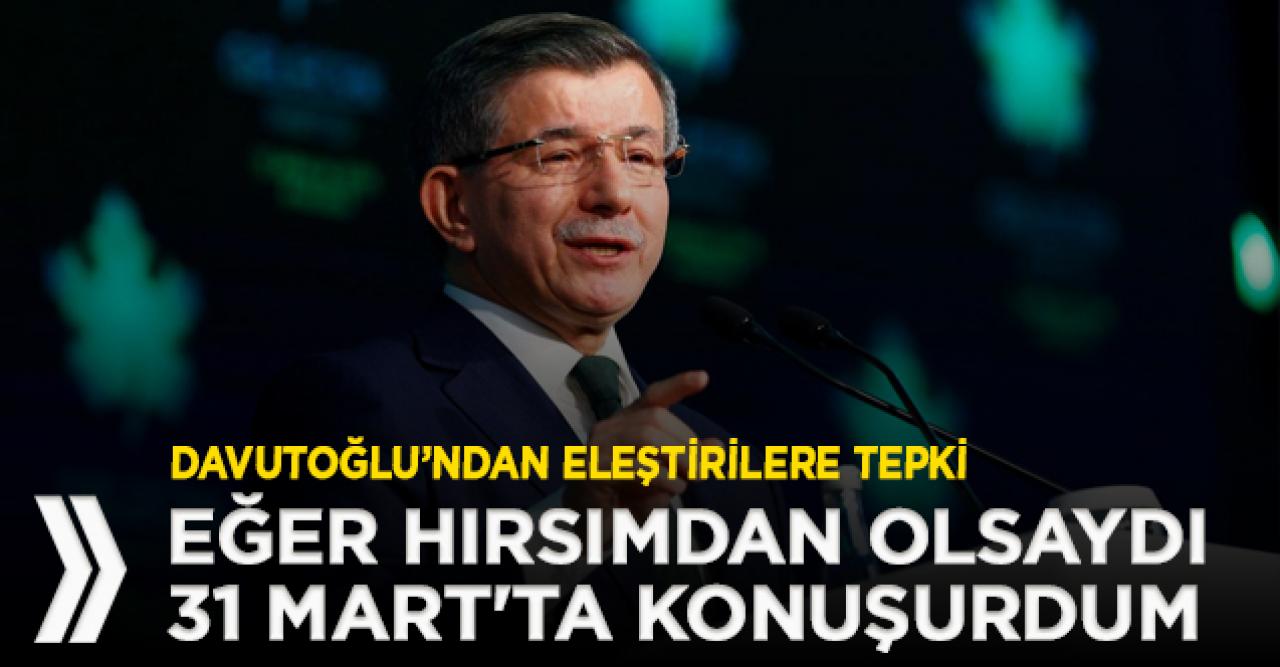 Davutoğlu: Hırs için parti kurmadım